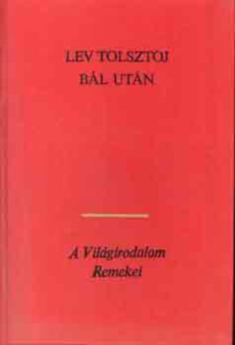 Lev Tolsztoj - Bl utn
