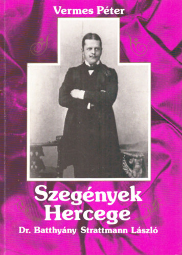 Vermes P�ter - Szeg�nyek hercege