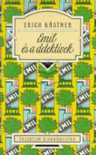 Erich Kästner - Emil és a detektívek