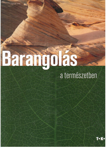 Csatlsn Mikls Anna - Barangols a termszetben