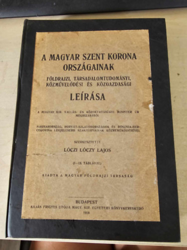 Lczi Lczy Lajos (szerk.) - A magyar szent korona orszgainak lersa
