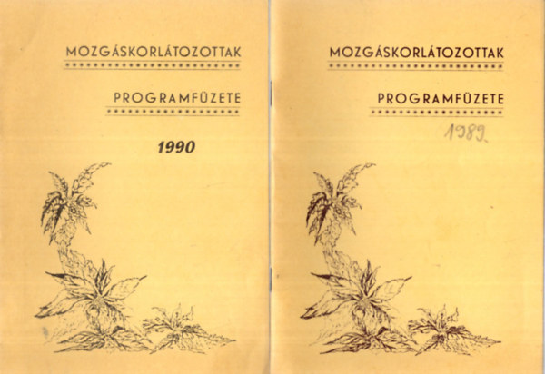 Kiss P�ln� - 4 db Orosh�za -helyt�rt�neti f�zet - Mozg�skorl�tozottak programf�zete 1989., 1990., 1991., 1992