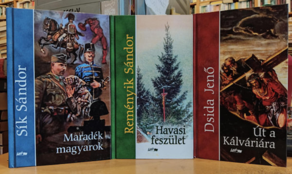 Sík Sándor, Dsida Jenő, Reményik Sándor - 3 db verses-kötet: Havasi feszület + Maradék magyarok + Út a Kálváriára
