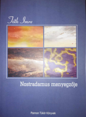 Tóth Imre - Nostradamus menyegzője
