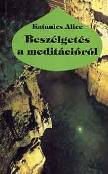 Katanics - Beszlgets a meditcirl