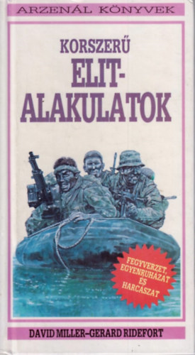 Miller, D.-Ridefort, G. - Korszer� elitalakulatok