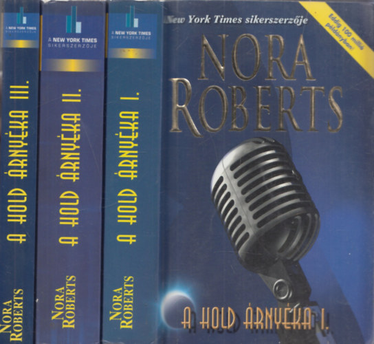 Nora Roberts - A hold �rny�ka I-III.