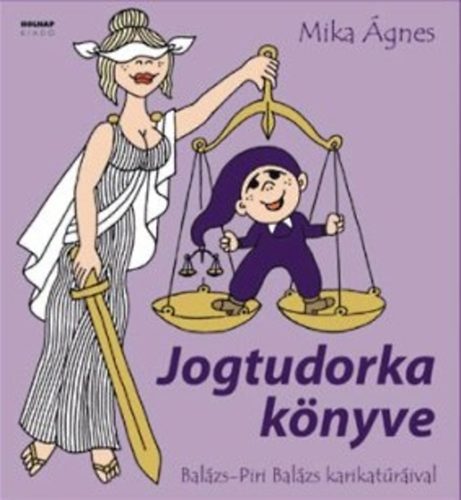 Mika gnes - Jogtudorka knyve