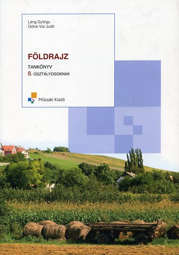 L�ng Gy�rgy; �t�n� Visi Judit - F�ldrajz 8. tank�nyv