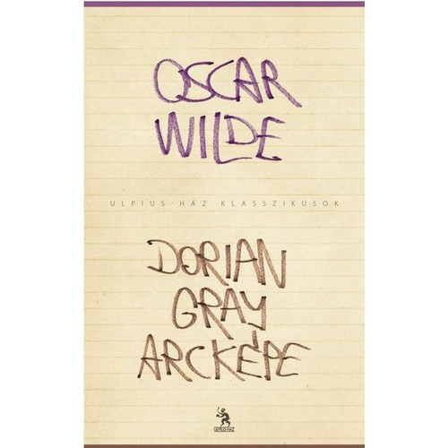 Oscar Wilde - Dorian Gray arcképe