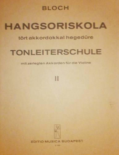 Bloch József - Hangsoriskola II. - Z1767