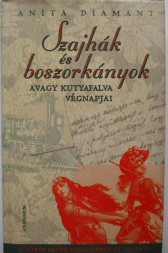 Anita Diamant - Szajhk s boszorknyok - avagy Kutyafalva vgnapjai
