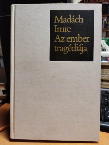 Madch Imre - Az ember tragdija