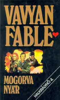Vavyan Fable - Mogorva nyr