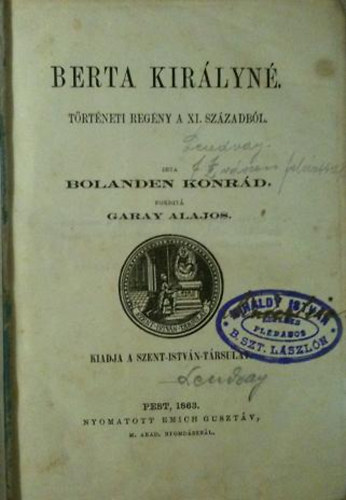 Bolanden Konrd - Berta kirlyn (trtneti regny a XI.szzadbl)