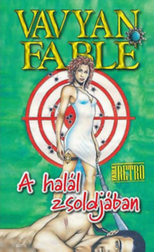 Vavyan Fable - A hall zsoldjban