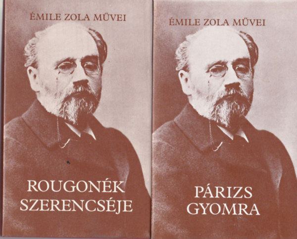mile Zola - 2 db mile Zola regny : Prizs gyomra + Rougonk szerencsje