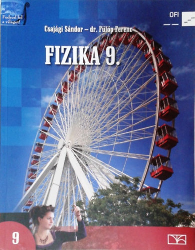 Csajgi Sndor; Flp Ferenc dr. - Fizika 9. a kzpiskolk szmra