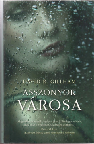 David R. Gillham - Asszonyok vrosa