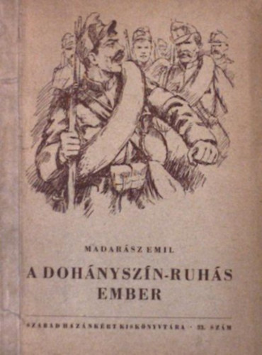 Madarsz Emil - A dohnyszn-ruhs ember
