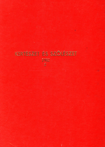 Gvay Jnos (szerk.) - Kertszet s szlszet 1982. I-II. ktet 48. sz.  ( teljes vfolyam )