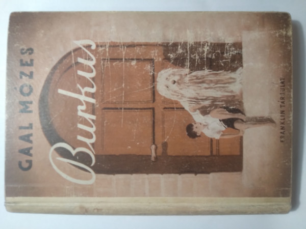 Gaál Mózes - Burkus