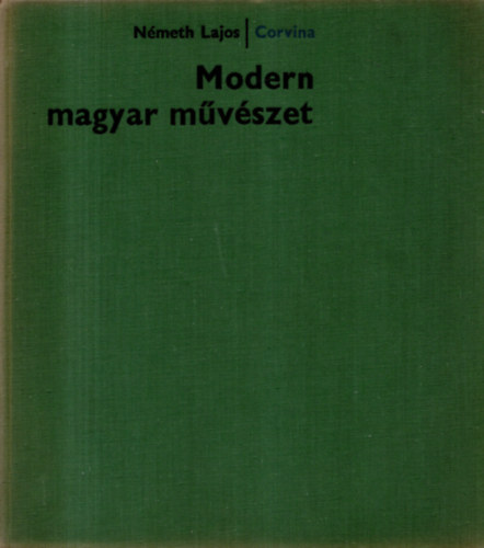 NMETH LAJOS - Modern magyar mvszet