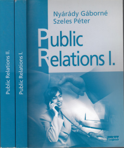 Ny�r�dy G�born�; Szeles P�ter - Public Relations I-II.
