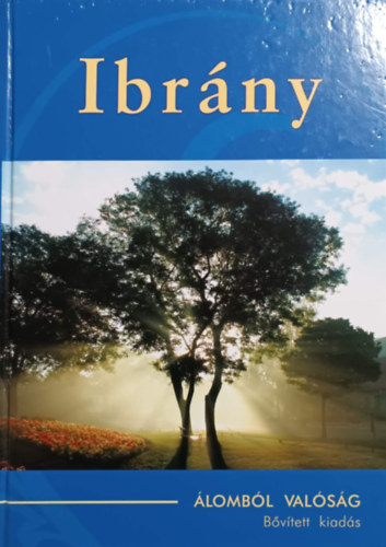 Trencs�nyi Imre ( szerk. ), Dr. Nagy Ferenc - Ibr�ny - �lomb�l val�s�g