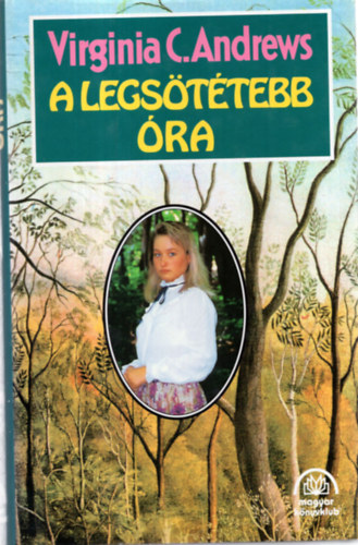 Virginia C. Andrews - A legs�t�tebb �ra.