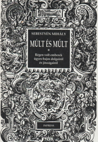 Sebestyn Mihly - Mlt s Mlt