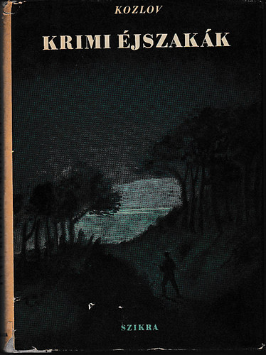 Iv�n Kozlov - Krimi �jszak�k