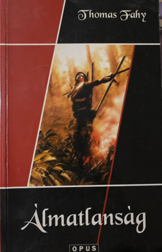 Thomas Fahy, Ford.: Sebesty�n G�bor - �lmatlans�g