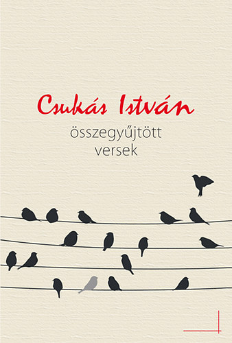 Csukás István - Csukás István összegyűjtött versek