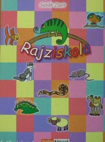 Seb�k Zsolt - Rajziskola