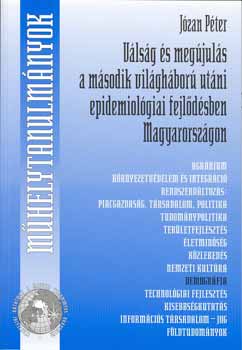 Jzan Pter - Vlsg s megjuls a msodik vilghbor utni epidemiolgiai...