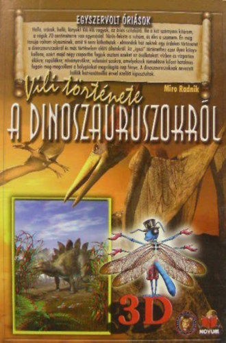 Miro Radnik - Vili trtnete a dinoszauruszokrl 3D