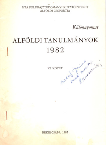 Dr. Csendes L�szl� - A t�rk�pi �br�zol�s t�rt�nelmi fejl�d�se- Alf�ldi p�ld�kon - dedik�lt - K�l�nlenyomat ( Alf�ldi Tanulm�nyok 1982  VI. k�tet ) )