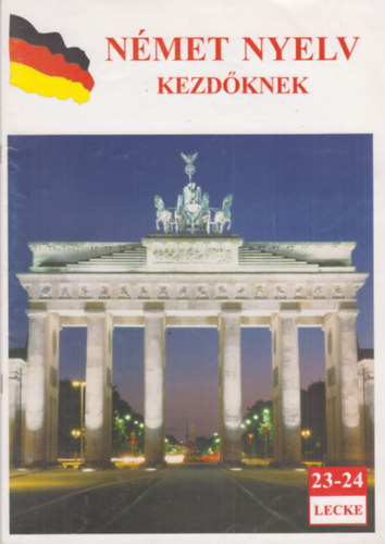 nmet nyelv kezdknek 23. s 24. lecke