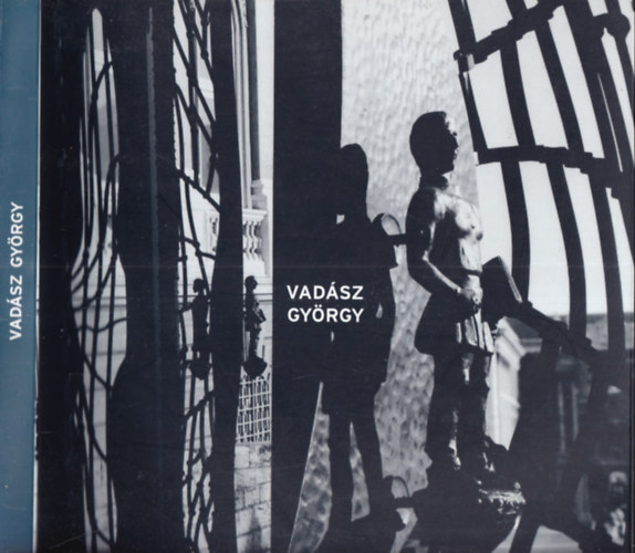Jankovich Valria (szerk.) - Vadsz Gyrgy (Bartok kszntik Vadsz Gyrgyt hetvenedik szletsnapja alkalmbl) DEDIKLT