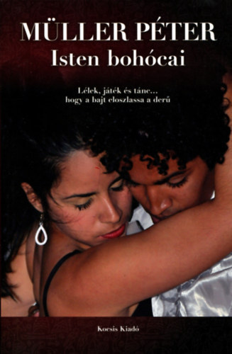 Mller Pter - Isten bohcai