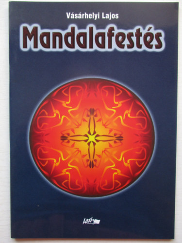 Vsrhelyi Lajos - Mandalafests