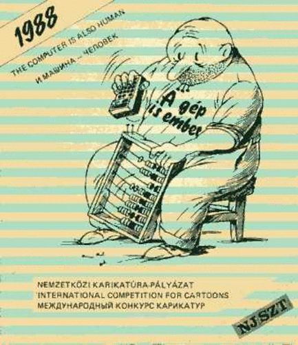 A g�p is ember: Nemzetk�zi karikat�ra-p�ly�zat