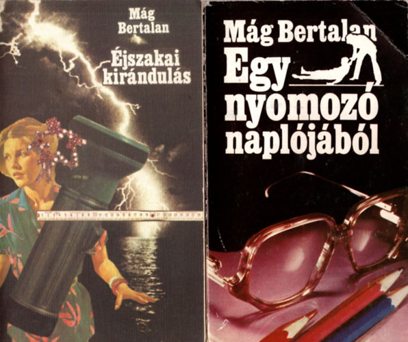Mág Bertalan - 2 db Mág Bertalan könyv (együtt) :Egy nyomozó naplójából +Éjszakai kirándulás.