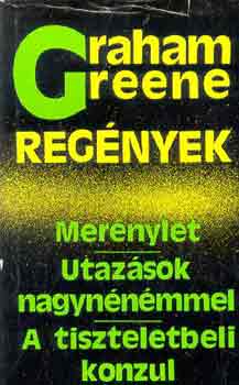 Graham Greene - Reg�nyek (Greene)