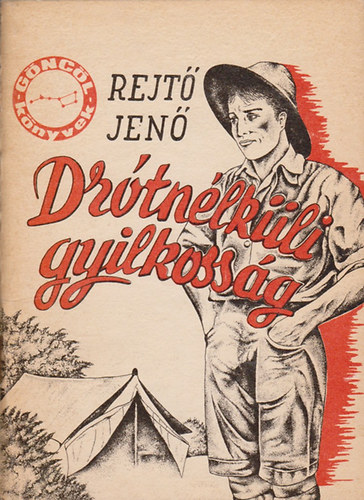 Rejtő Jenő - Drótnélküli gyilkosság