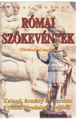 Nigel Forest - Római szökevények