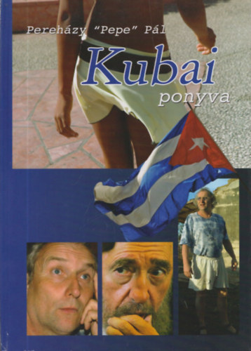 Perehzy "Pepe" Pl - Kubai ponyva