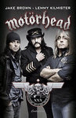Jake Brown; Lemmy Kilmister - Motörhead a stúdióban