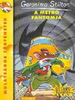 Geronimo Stilton - A metr� fantomja